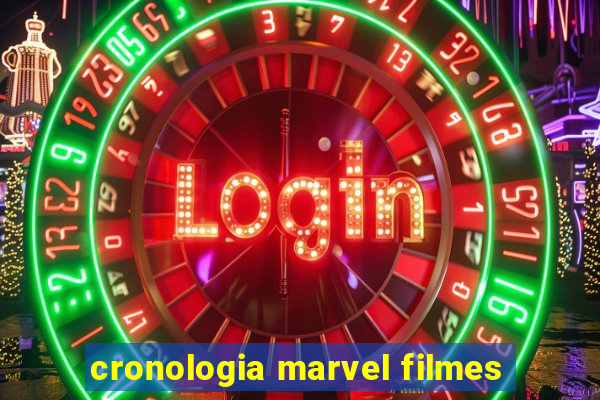 cronologia marvel filmes